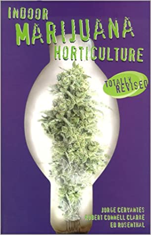Indoor Marijuana Horticulture Paperback - June 1, 1993
